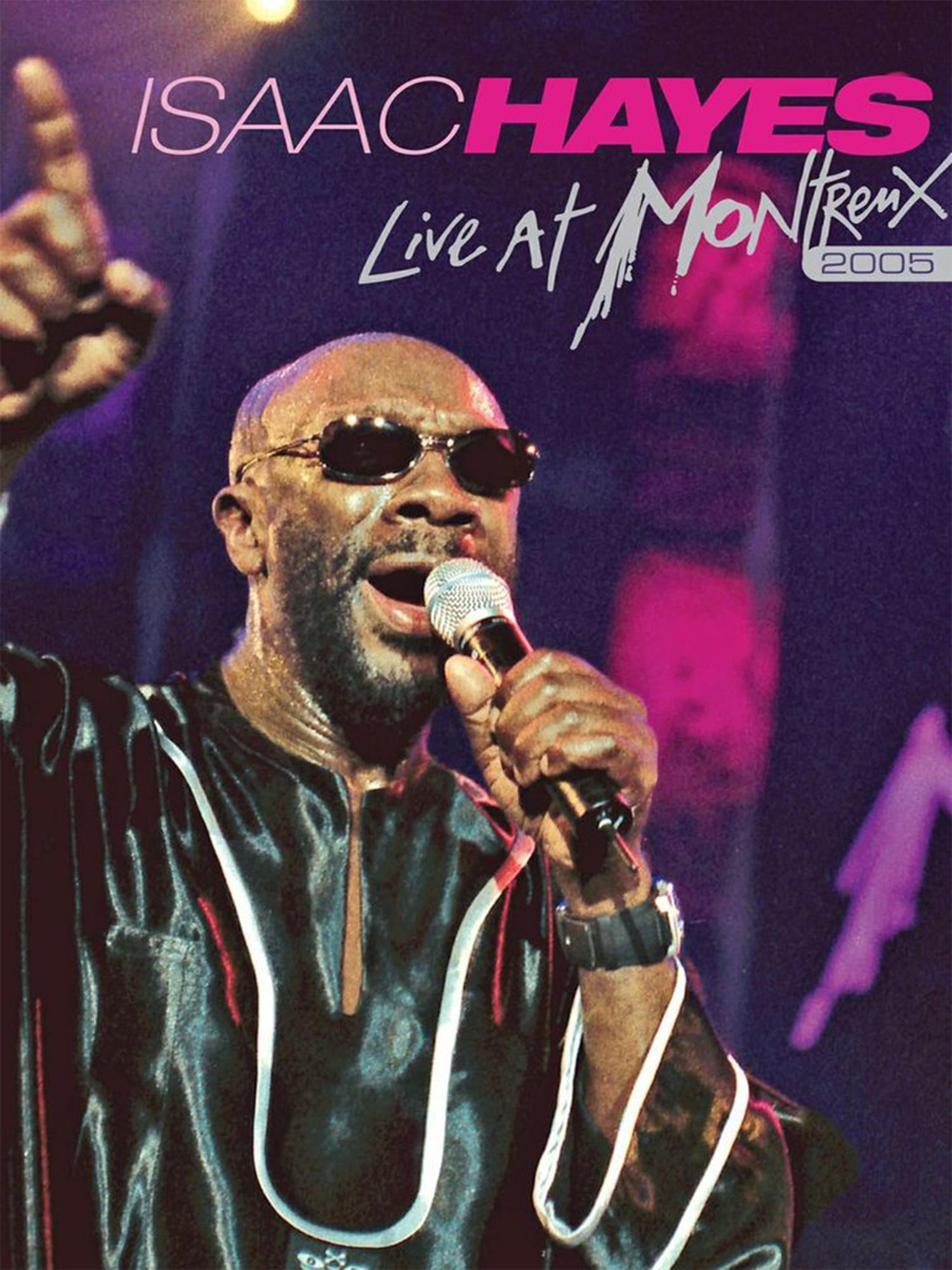 Isaac Hayes: Live at Montreux (2005)