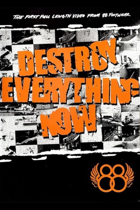 88 - Destroy Everything Now
