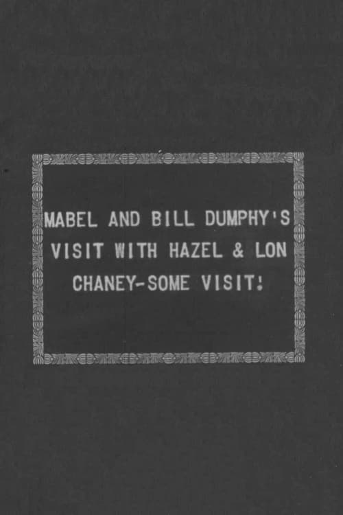 Mabel and Bill Dumphy's visit with Hazel & Lon Chaney