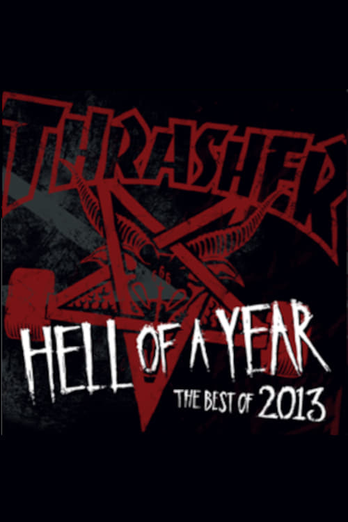 Thrasher - Hell of a Year 2013