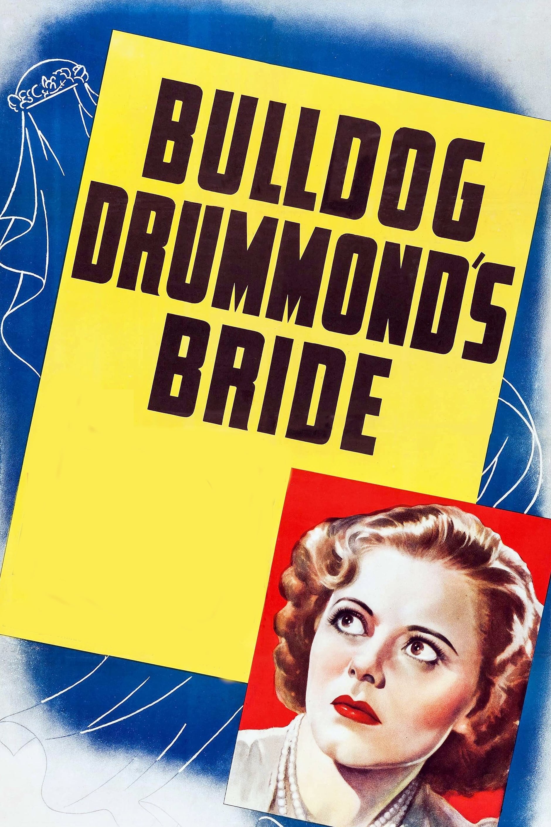 Bulldog Drummond Hochzeit mit Knall auf Fall