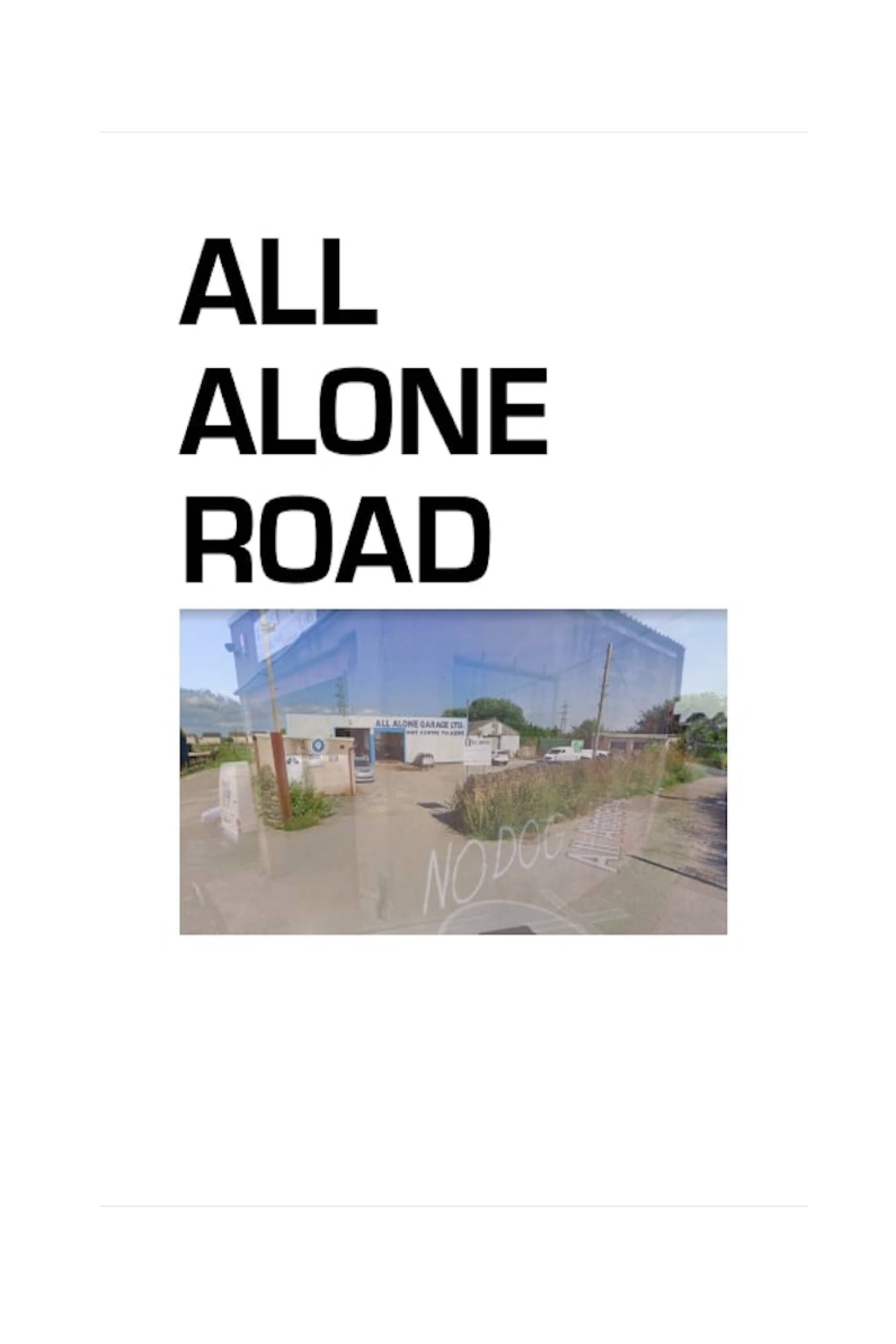 All Alone Road