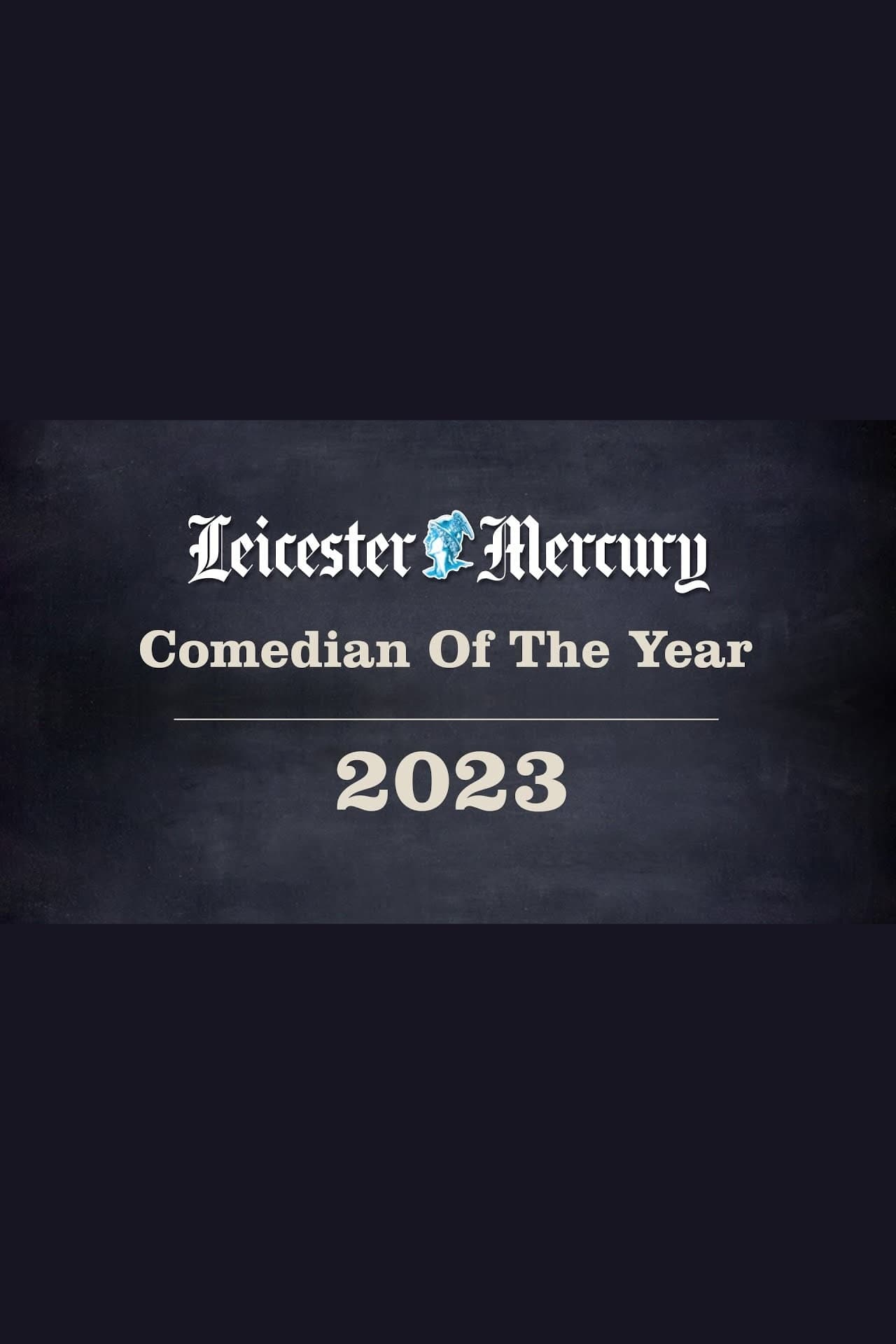Leicester Mercury Comedian of the Year 2023