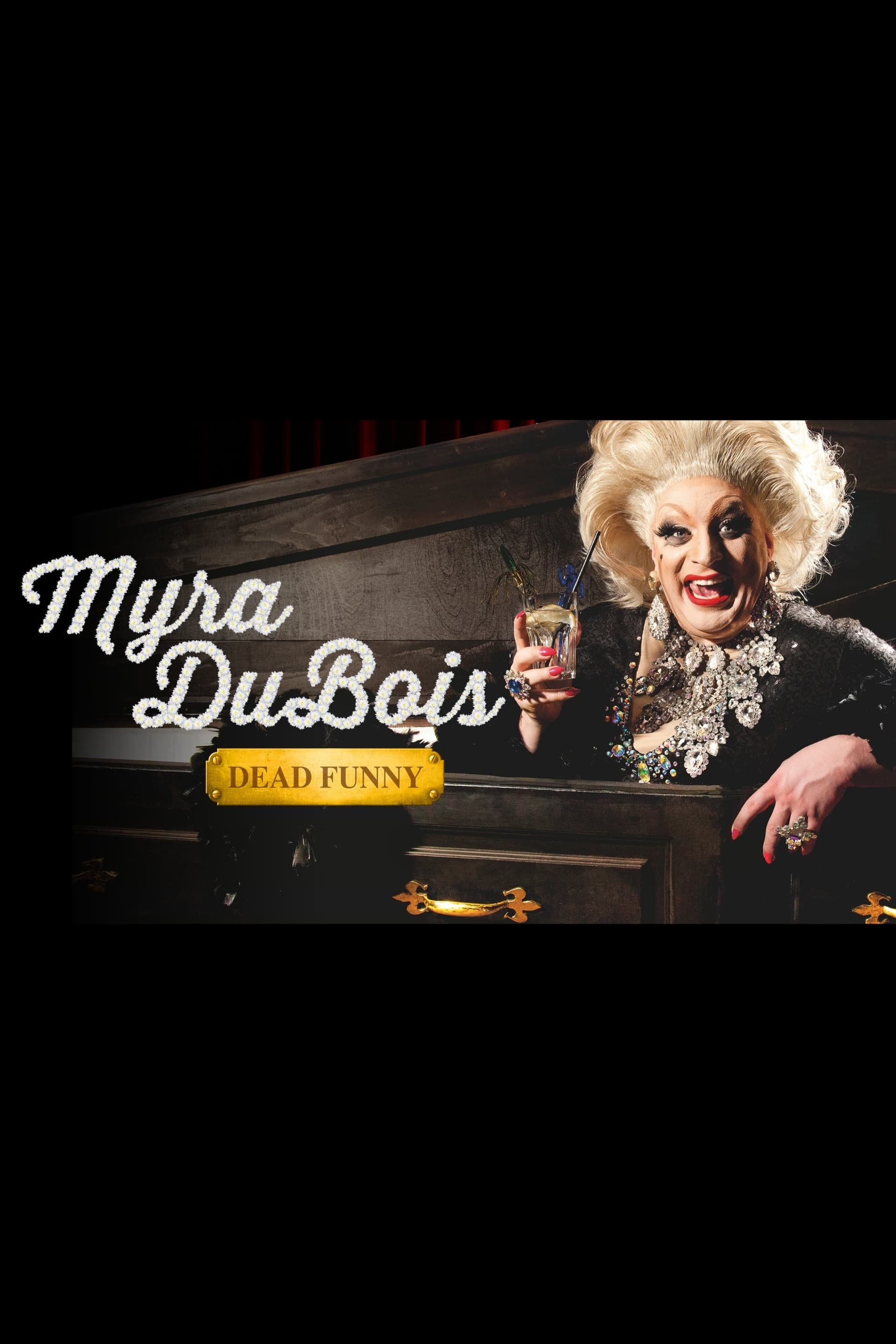 Myra DuBois: Dead Funny