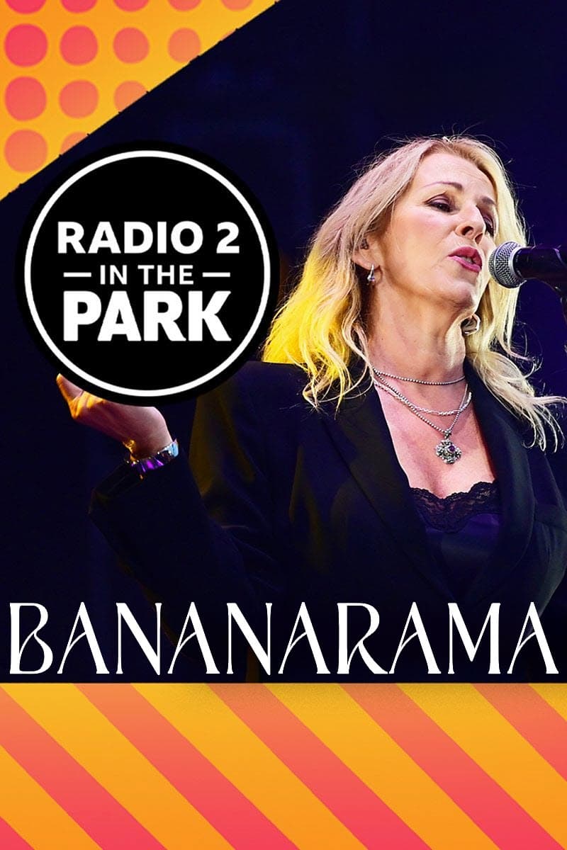 Bananarama: Radio 2 in the Park