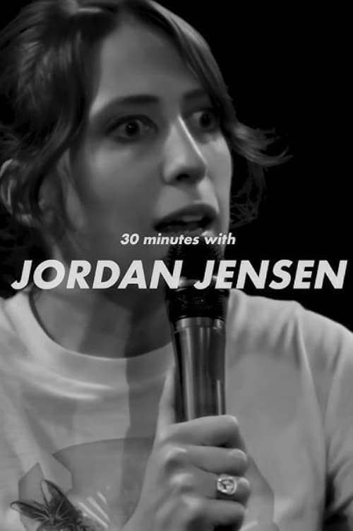 30 Minutes with Jordan Jensen