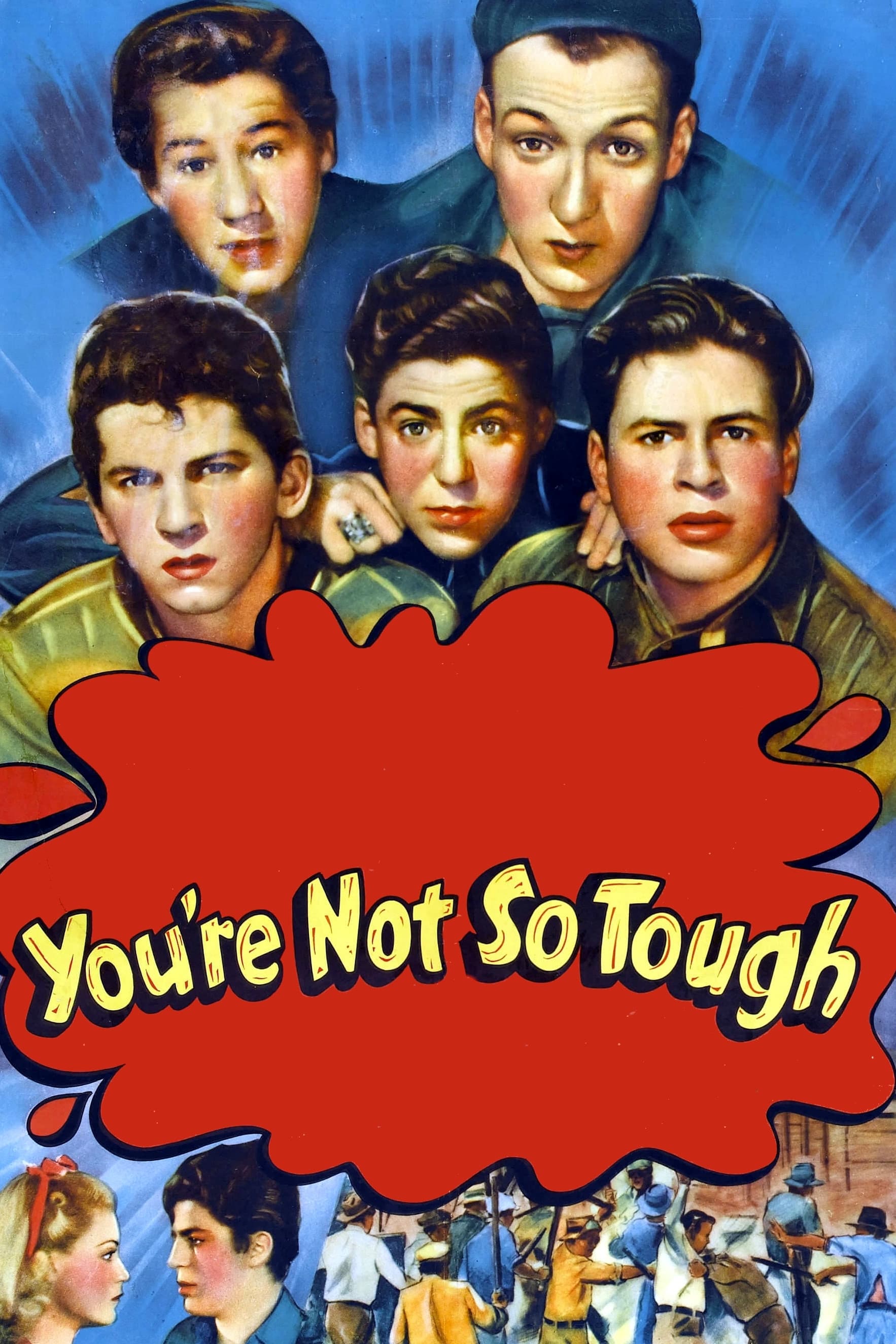 You're Not So Tough