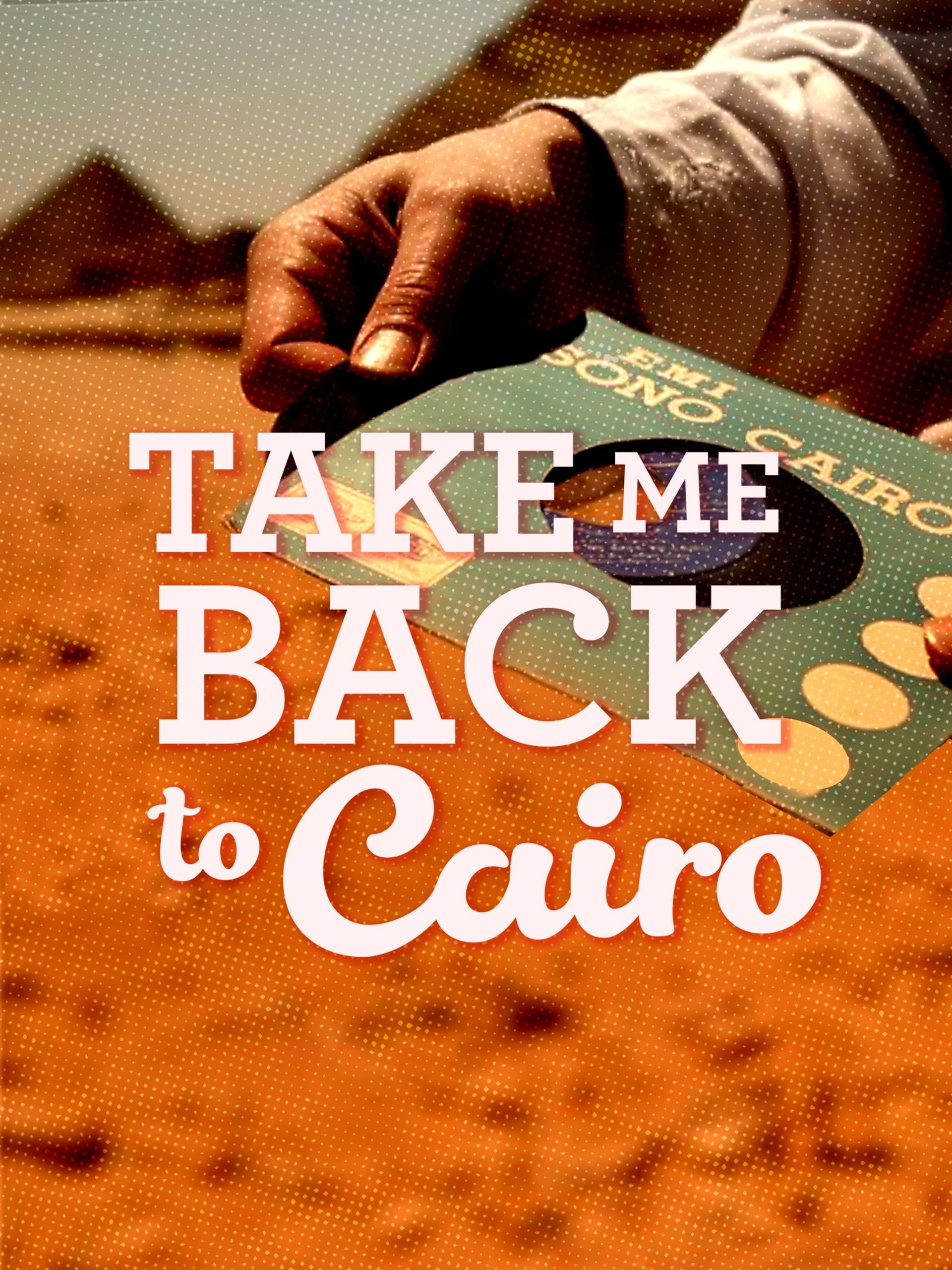 Vinyl Bazaar - Take Me Back To Cairo