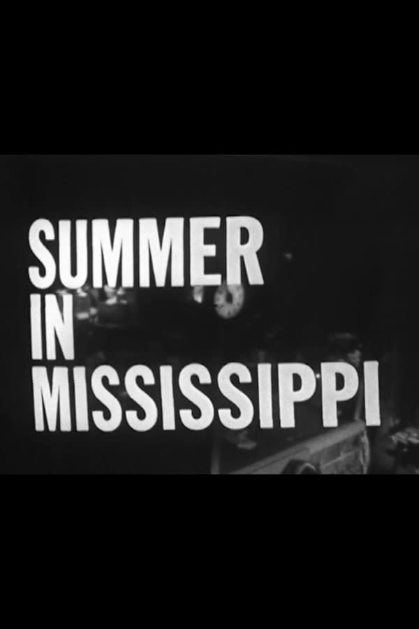 Summer in Mississippi