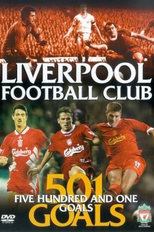 Liverpool FC: 501 Goals