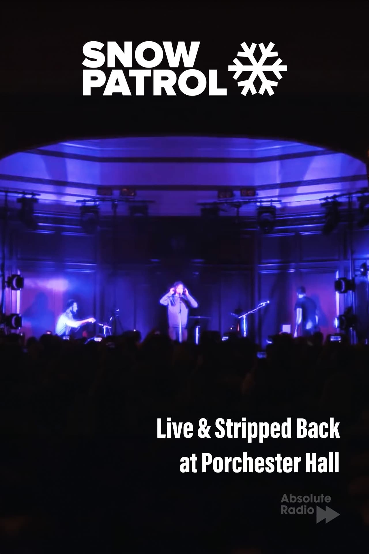 Snow Patrol: Live & Stripped Back at Porchester Hall