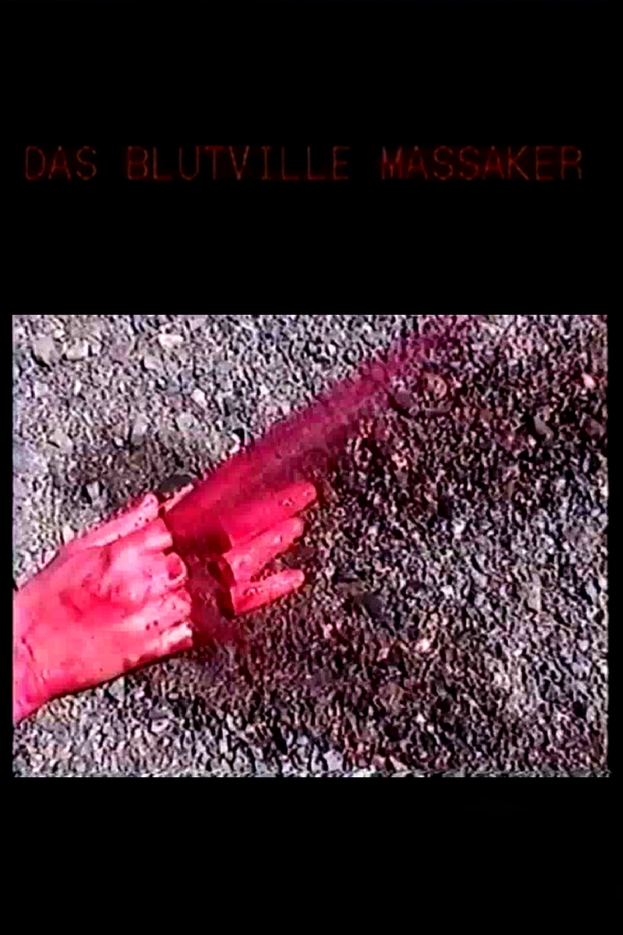 The Bloodville Massacre
