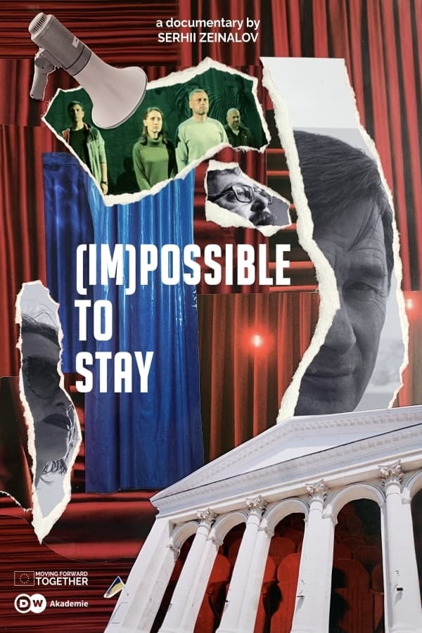(Im)possible to Stay