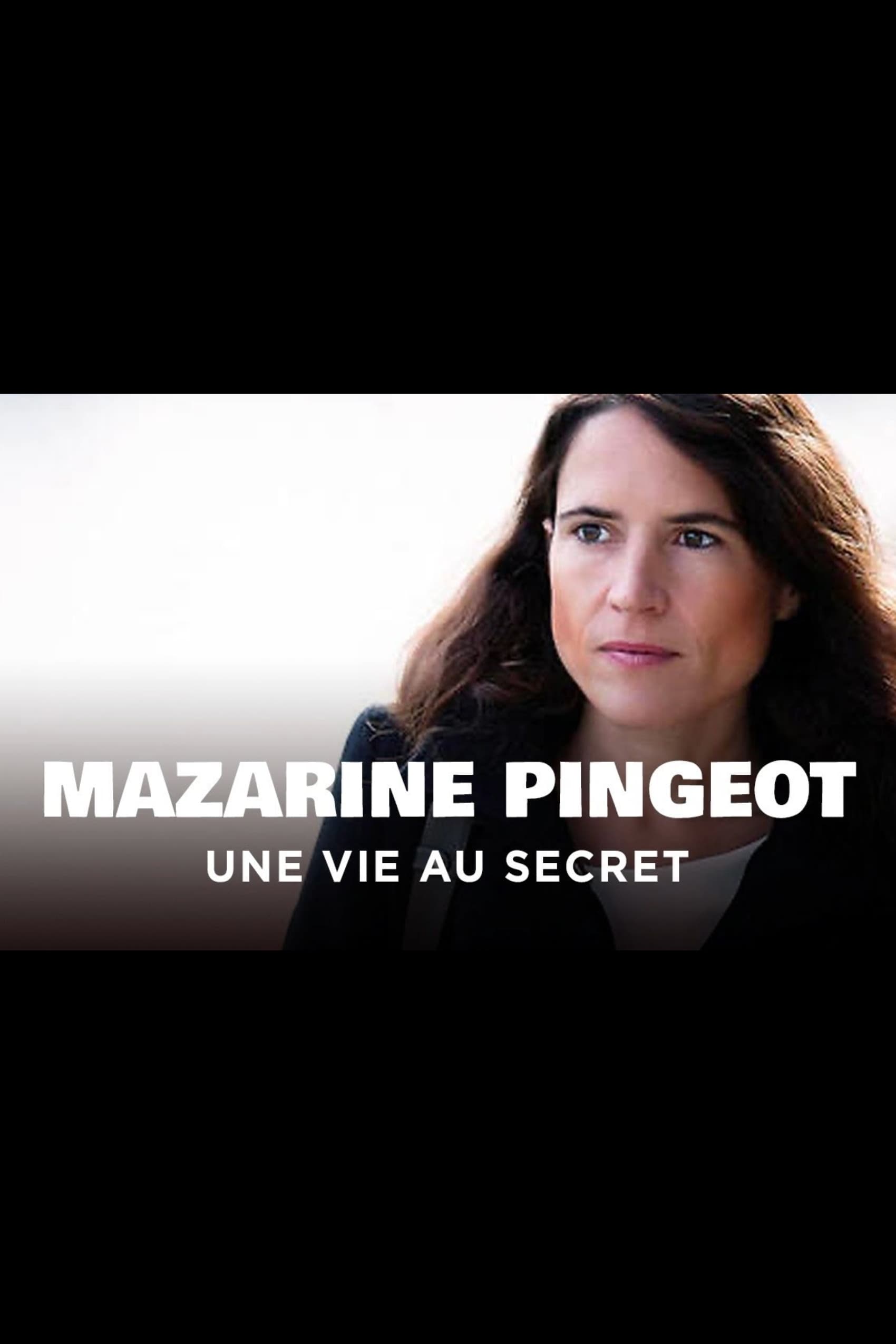 Mazarine Pingeot - Une vie au secret
