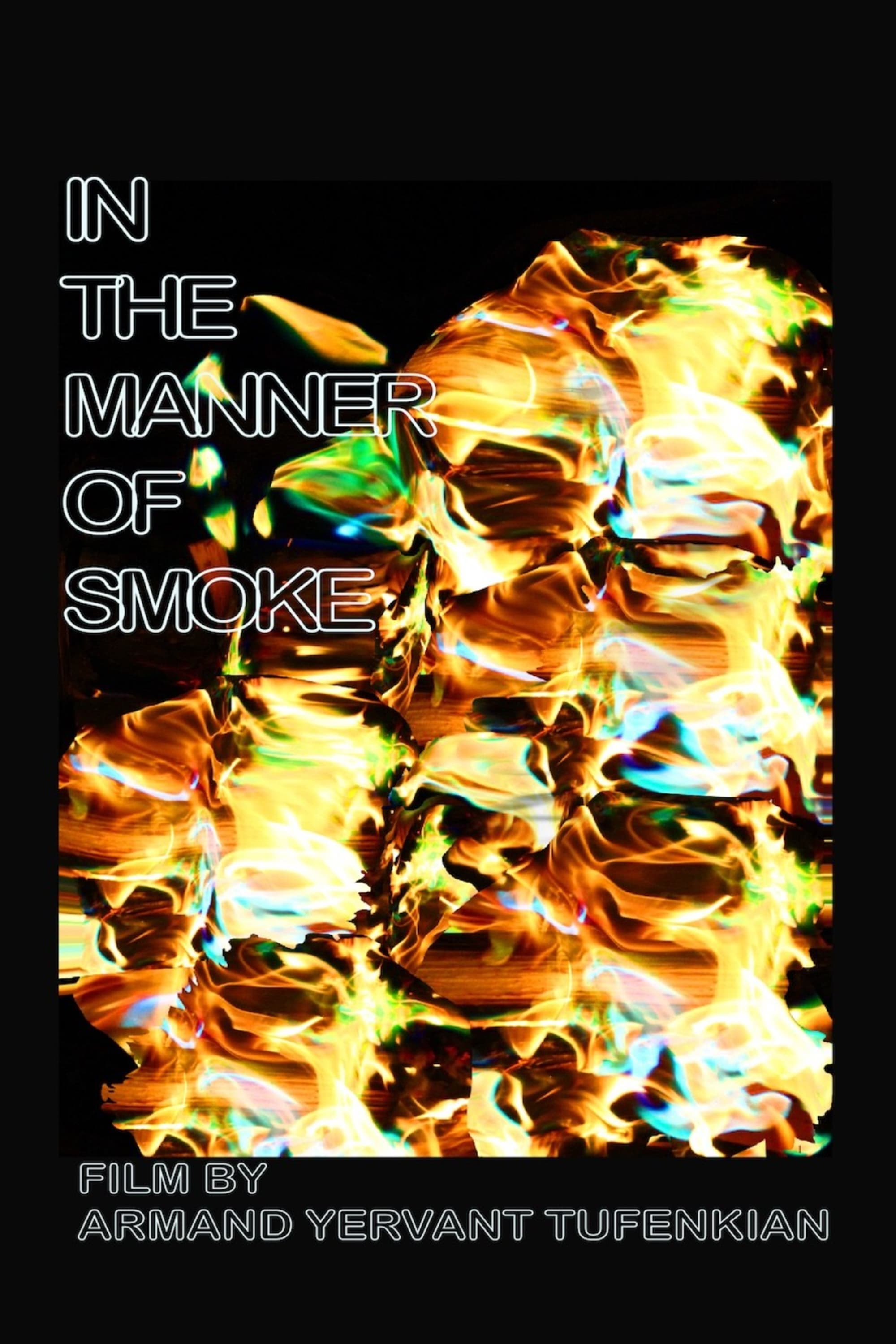 In the Manner of Smoke