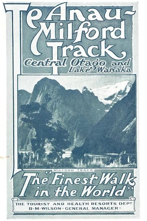 The Milford Track - The Finest Walk In The World