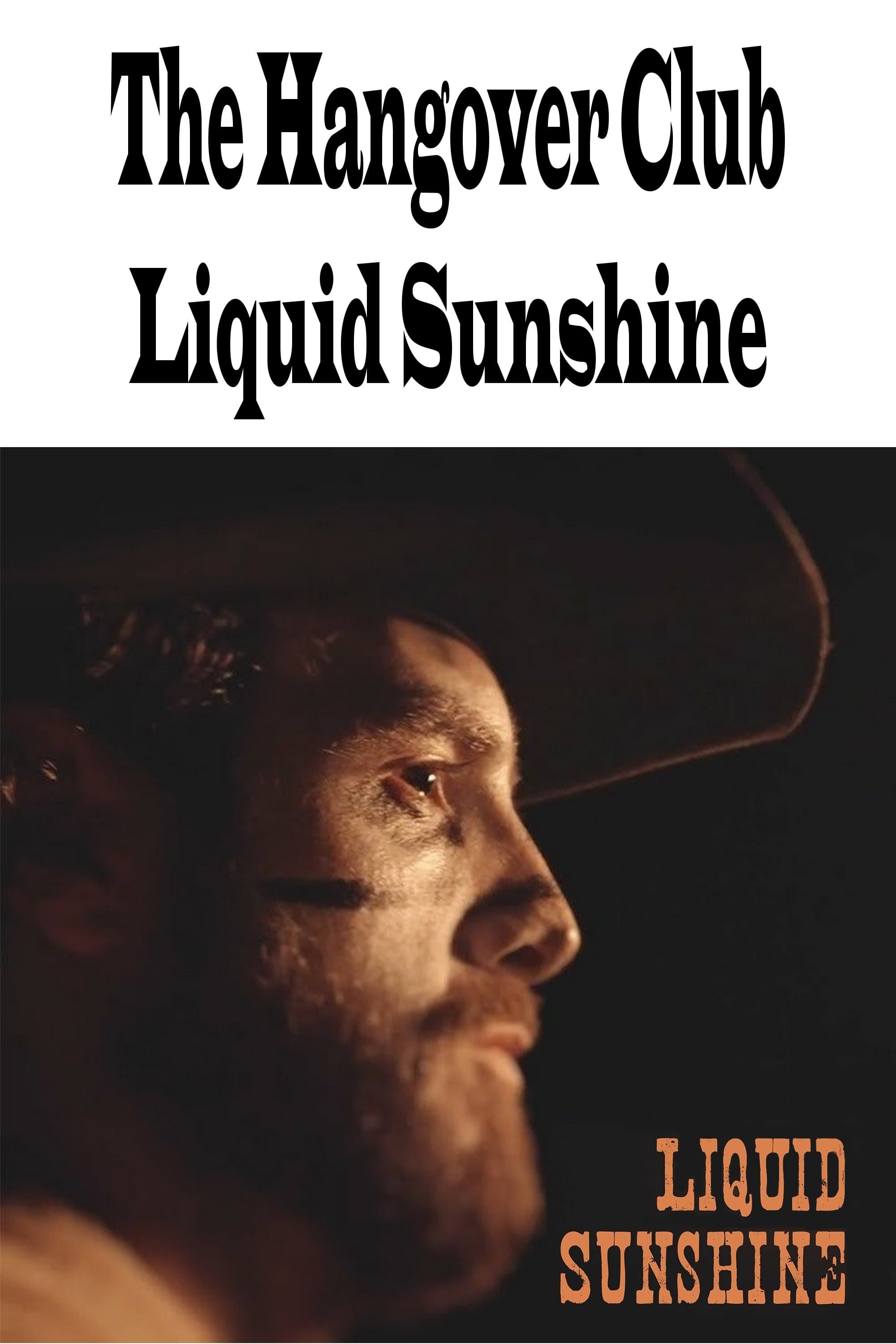 The Hangover Club - Liquid Sunshine