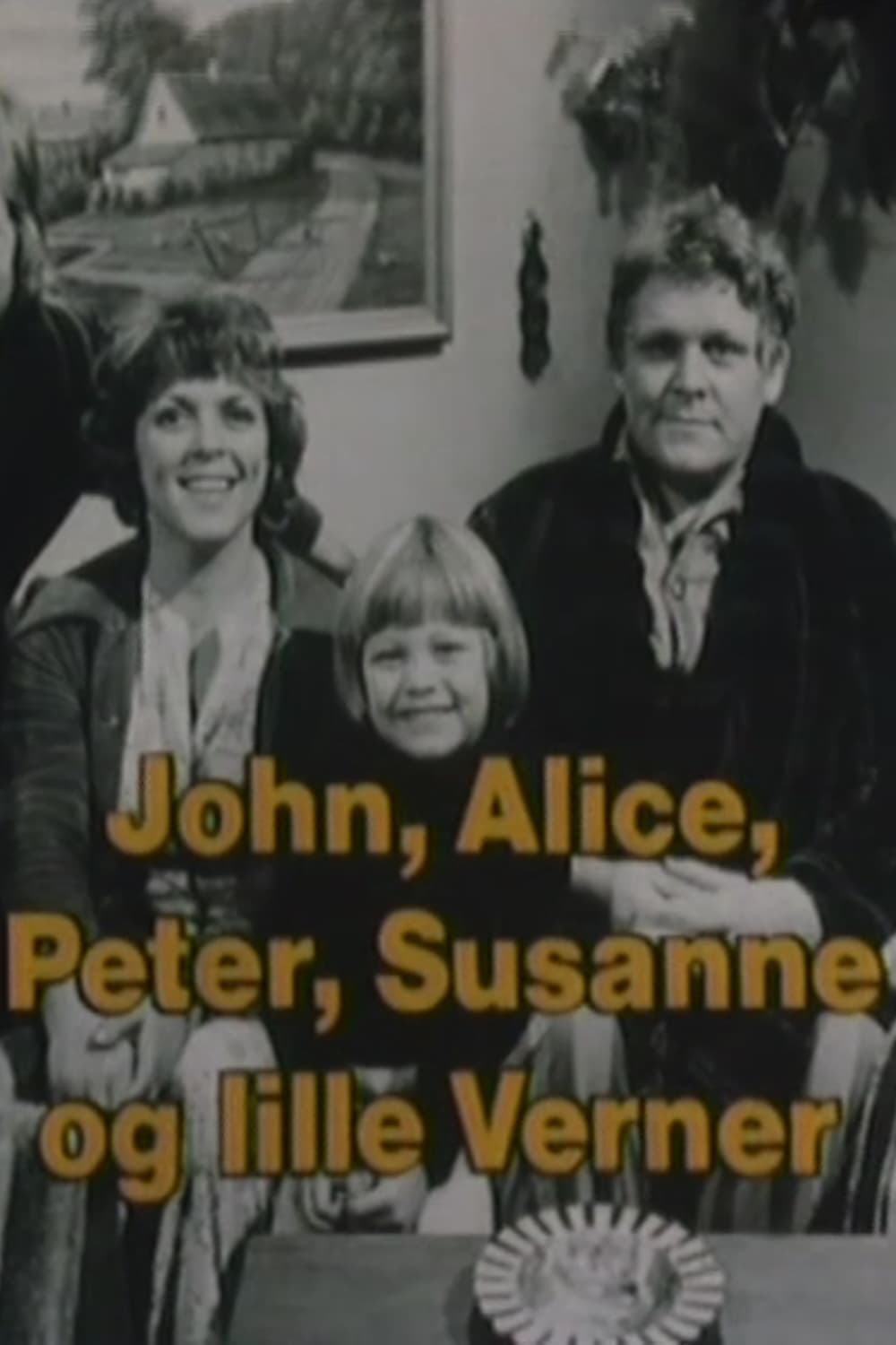 John, Alice, Peter, Susanne og lille Verner