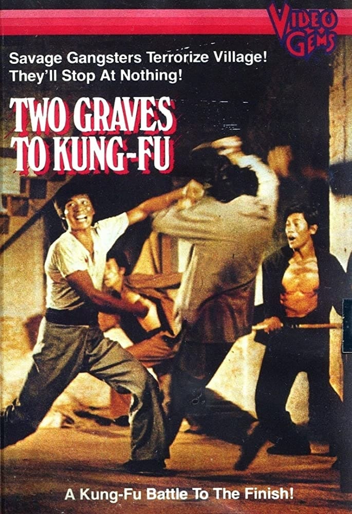 Two Graves To Kung Fu