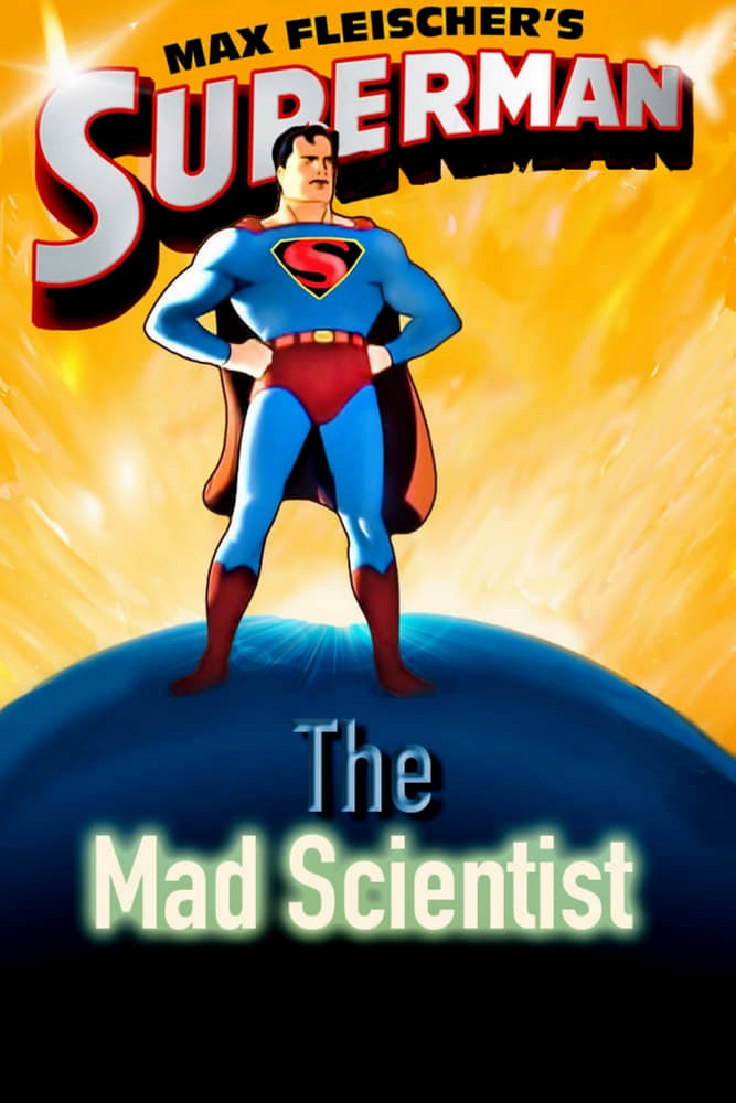 Superman: The Mad Scientist (1941)