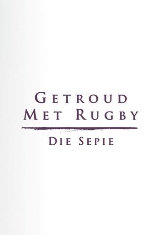 Getroud met Rugby: Die Sepie