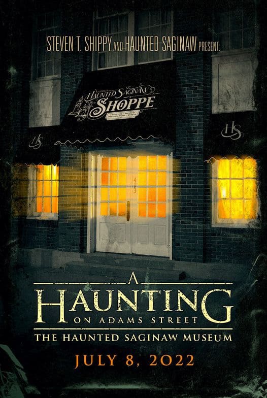 A Haunting on Adams Street: The Haunted Saginaw Museum