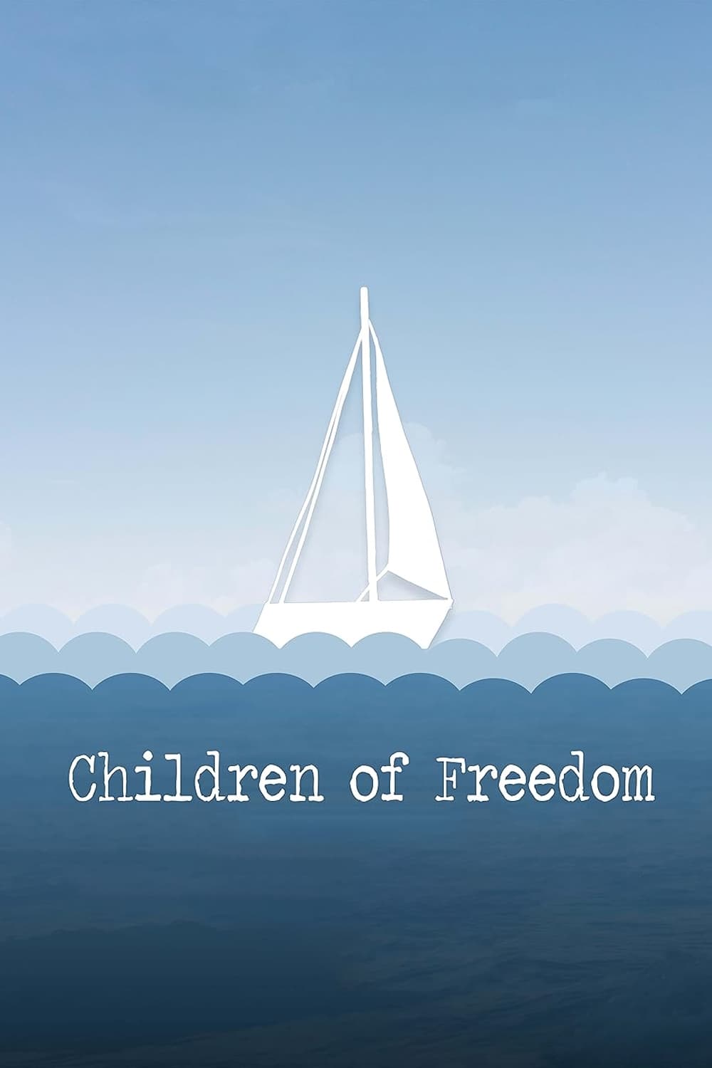 Children of Freedom