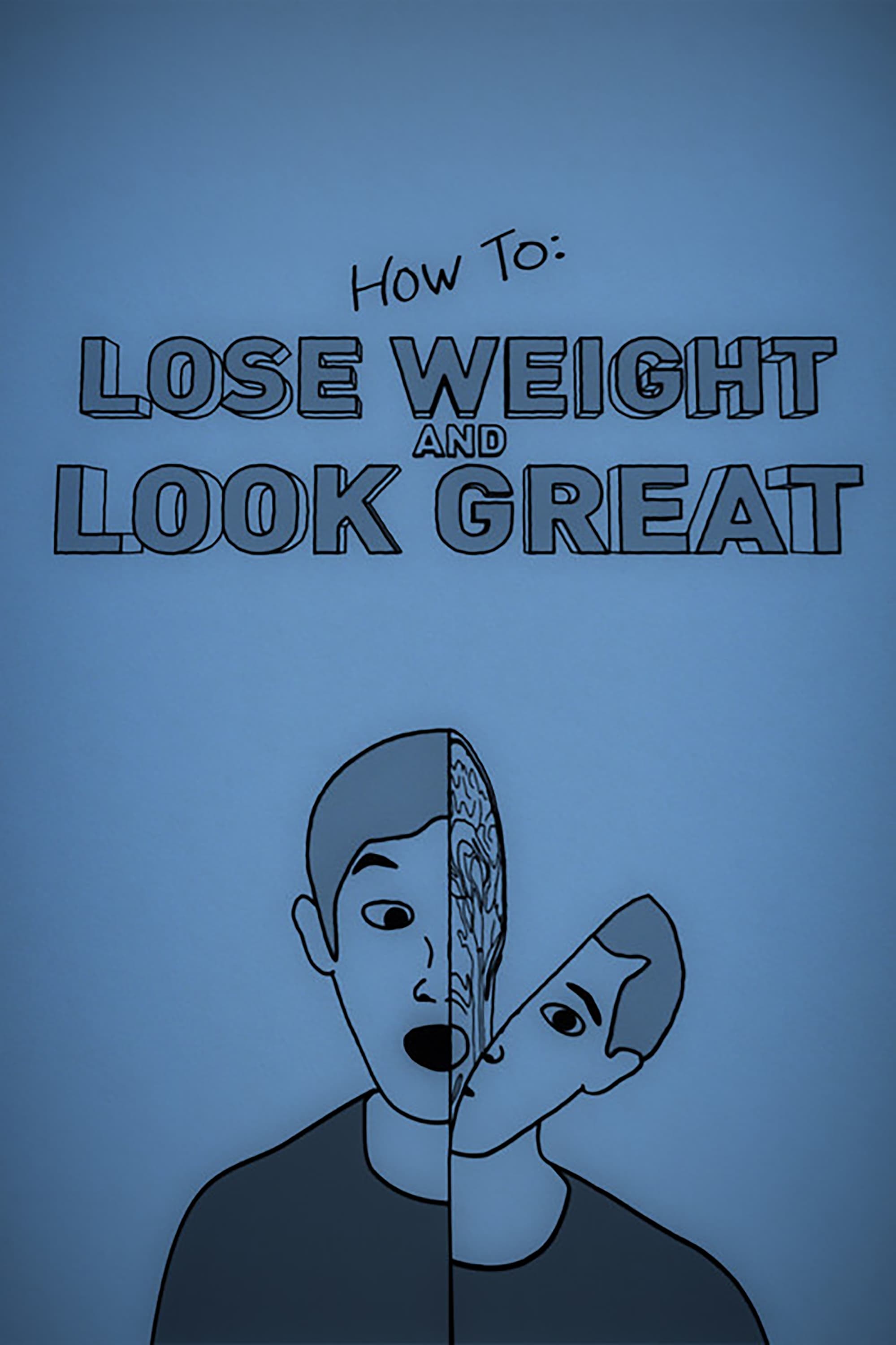 How To Lose Weight and Look Great