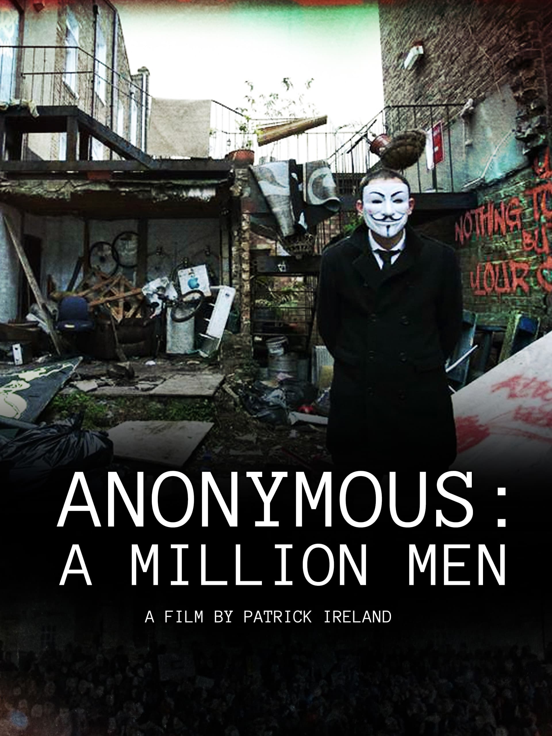 Anonymous: A Million Men