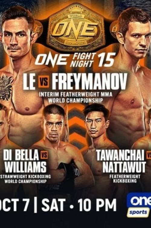 ONE Fight Night 15: Le vs. Freymanov