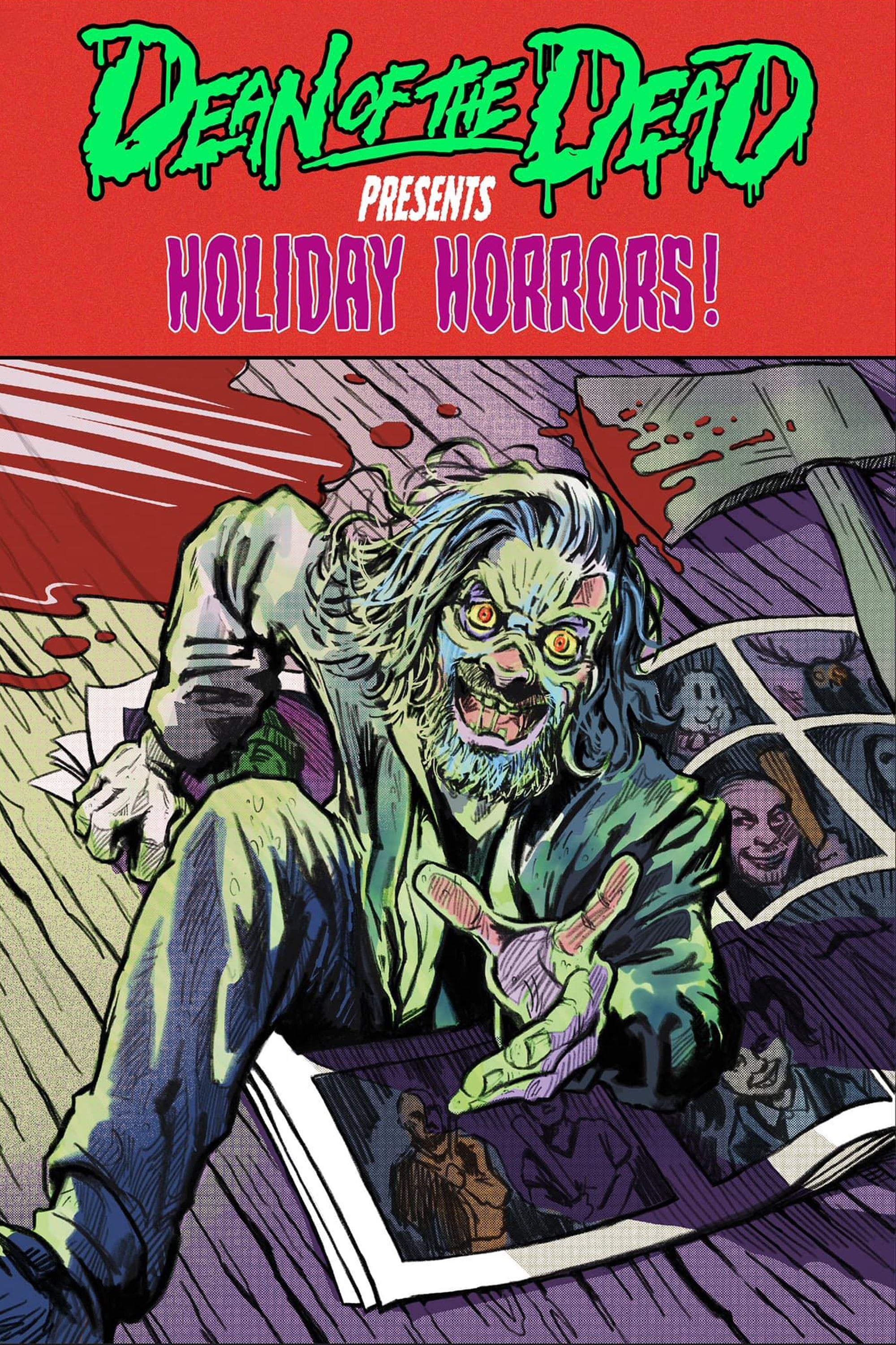 Dean of the Dead Presents: Holiday Horrors