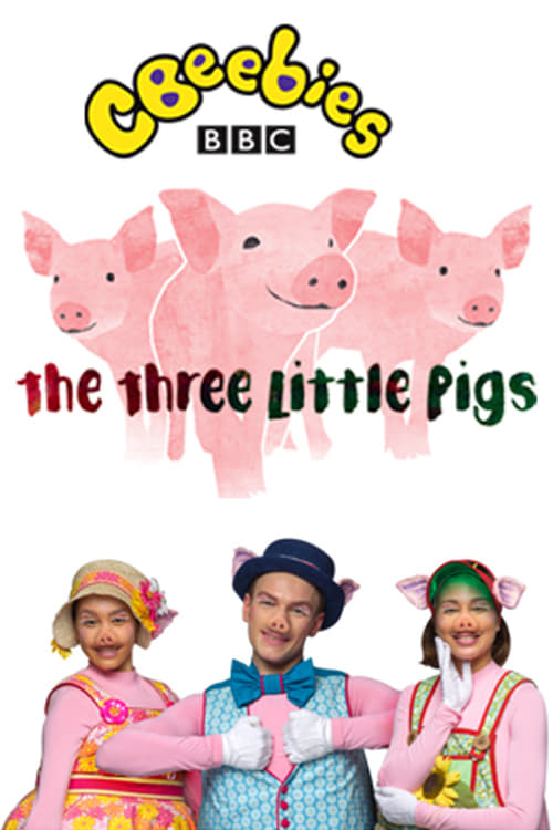CBeebies Presents: The Three Little Pigs - A CBeebies Ballet