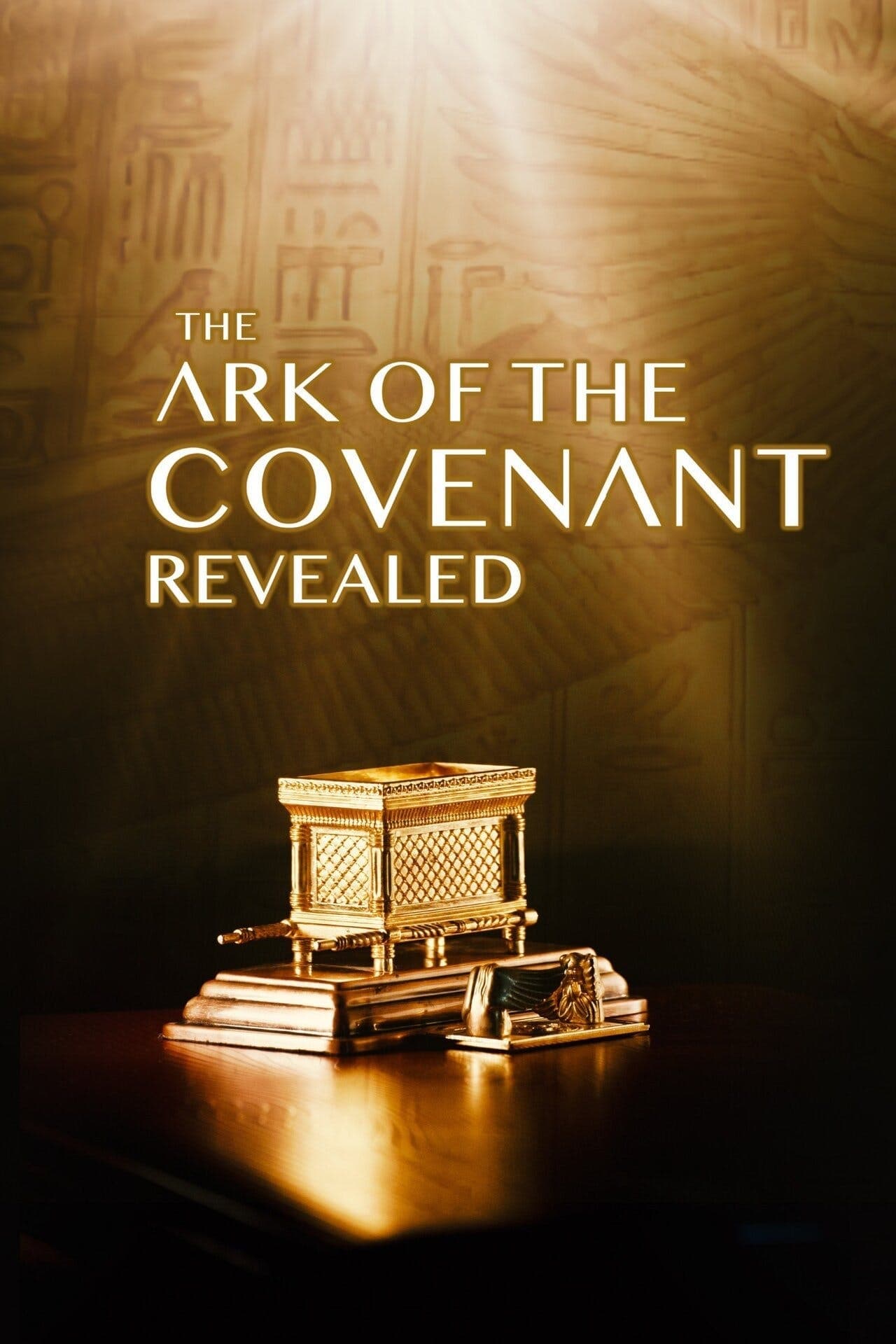 The Ark of the Covenant Revealed