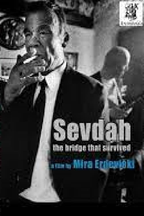 Sevdah: The Bridge That Survived