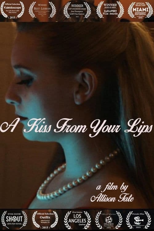A Kiss From Your Lips