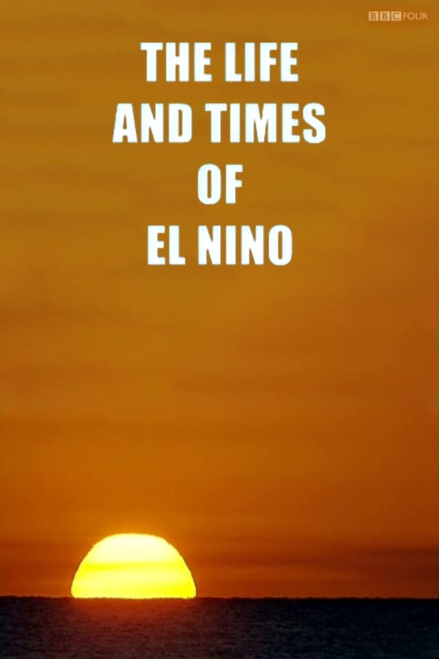 The Life and Times of El Nino