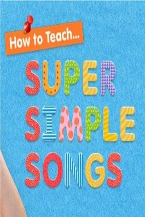 How To Teach Super Simple Songs