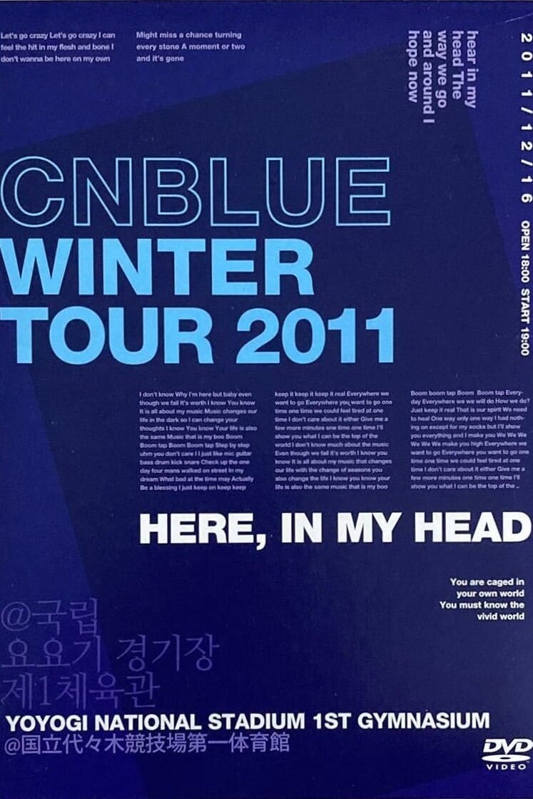 CNBLUE Winter Tour 2011 ~Here, In my head~