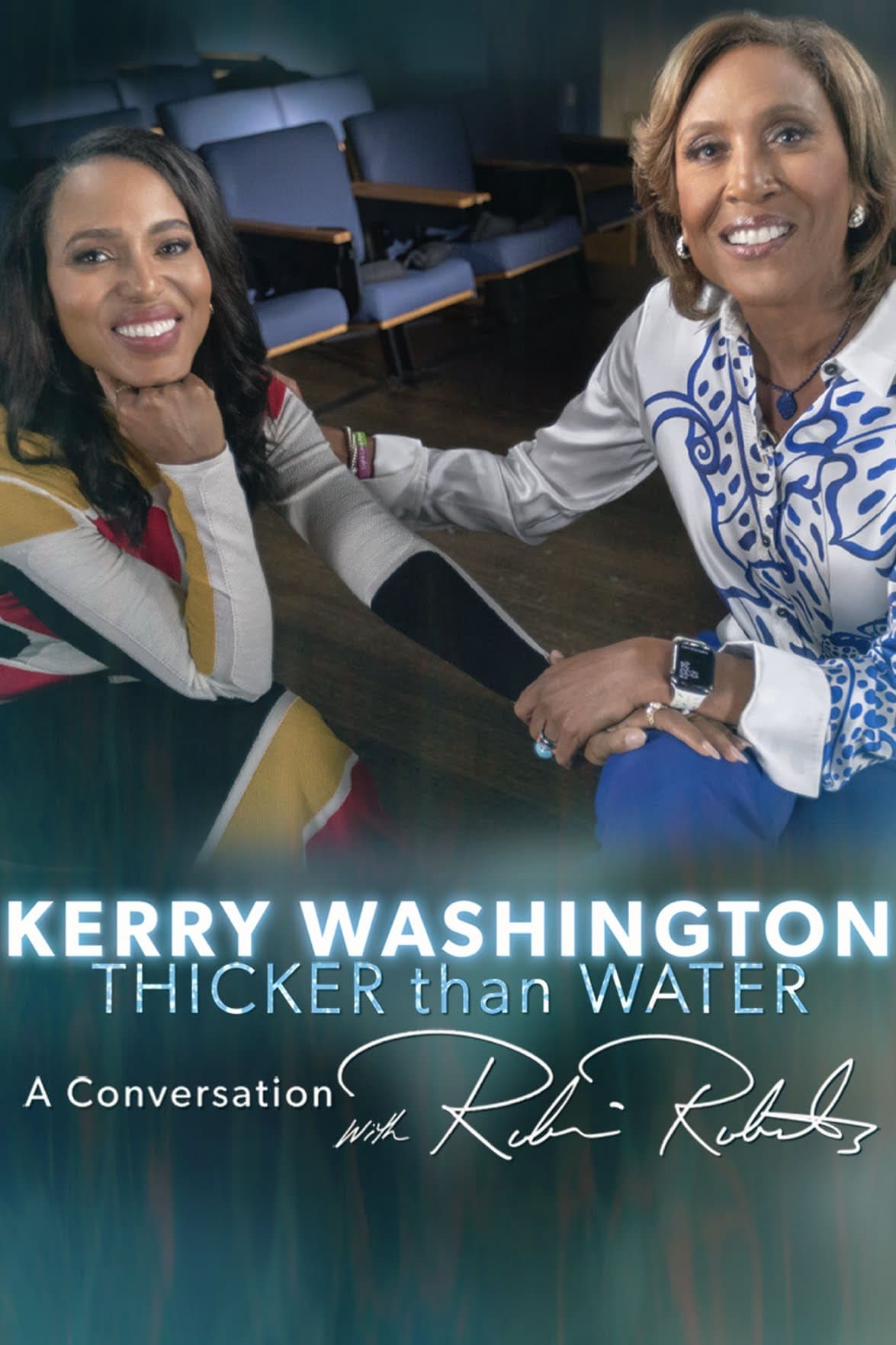 Kerry Washington: Thicker Than Water - A Conversation with Robin Roberts