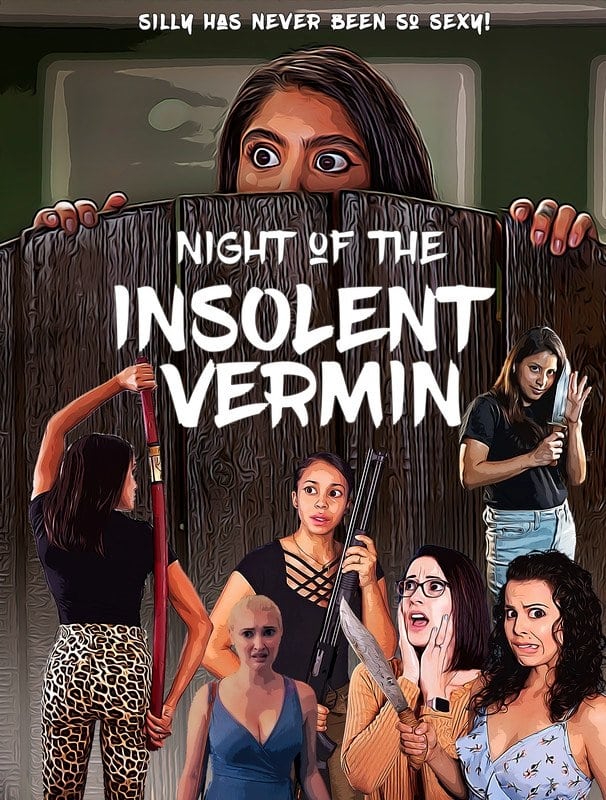 Night of the Insolent Vermin