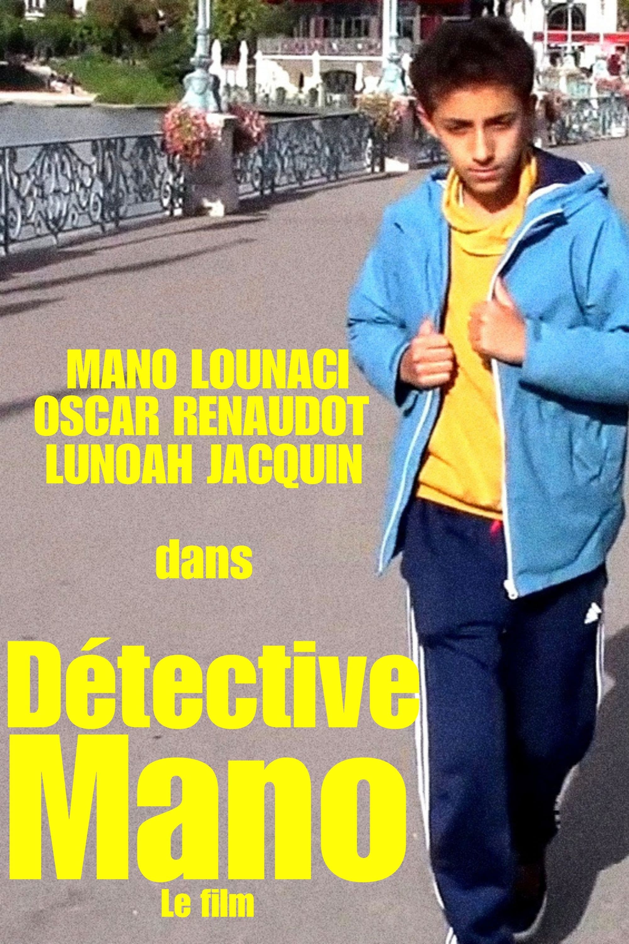 DÉTECTIVE MANO - LE FILM