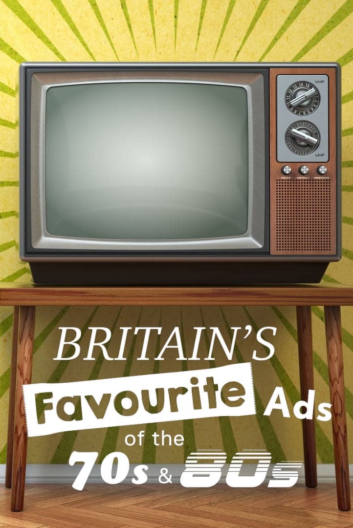 Britain's Favourite Ads Of The 70s And 80s