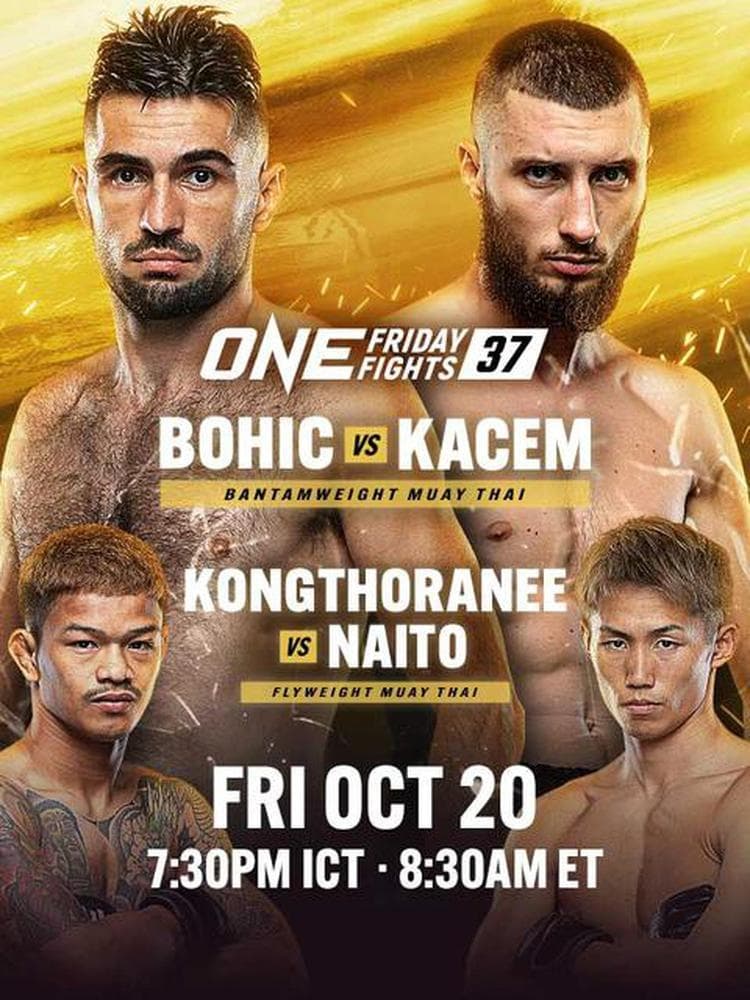ONE Friday Fights 37: Bohic vs. Kacem