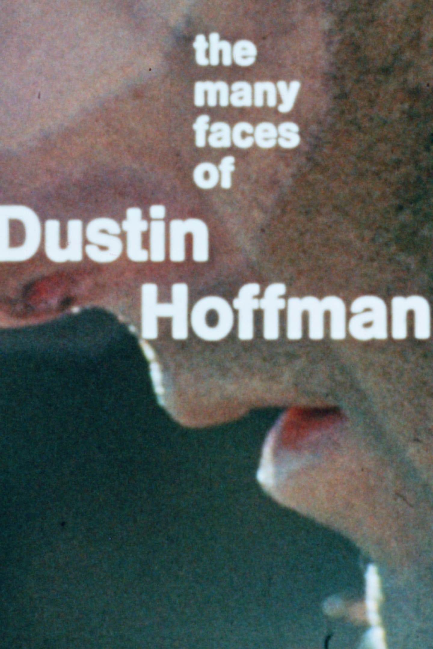 The Many Faces of Dustin Hoffman