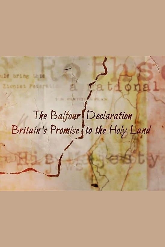 The Balfour Declaration: Britain's Promise to the Holy Land