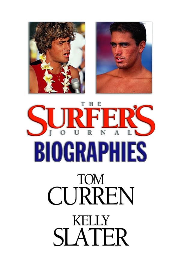 The Surfer's Journal - Biographies Vol 1 - Curren/Slater