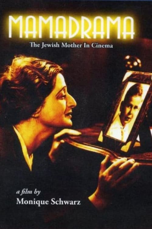 Mamadrama: The Jewish Mother in Cinema
