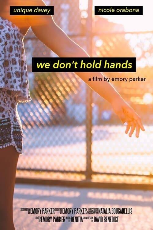 We Don't Hold Hands