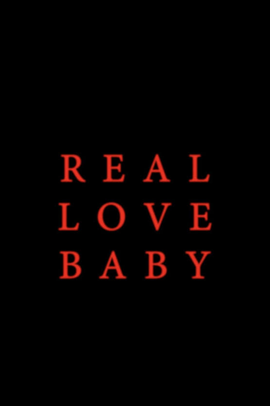 Real Love Baby