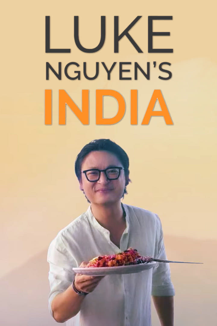 Luke Nguyen's India